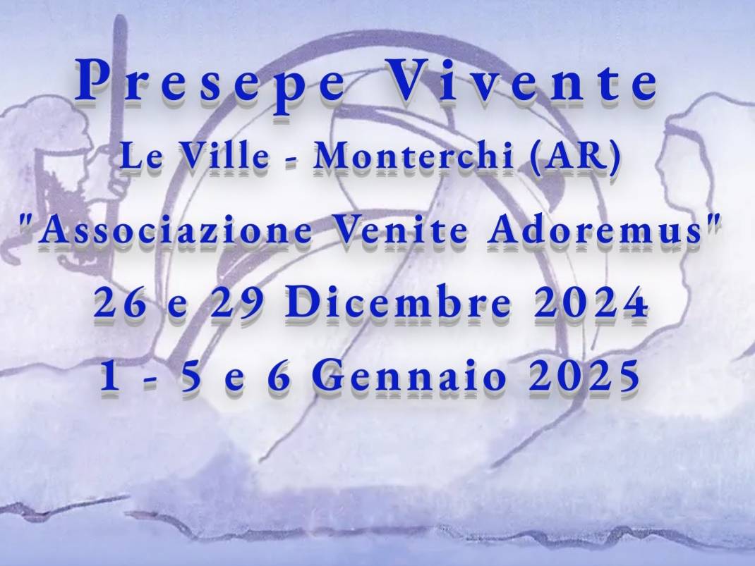 Presepe Vivente Le Ville di Monterchi 2024/2025